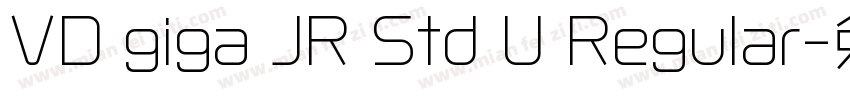 VD giga JR Std U Regular字体转换